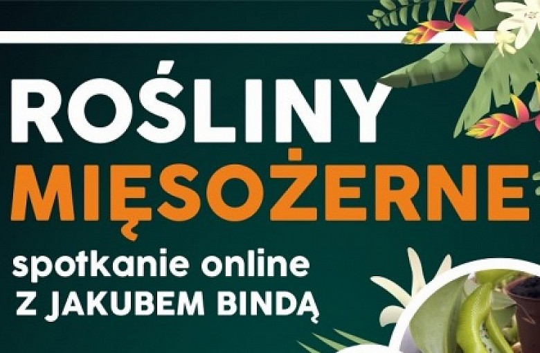 Mięsożerne rośliny w Lipowej!