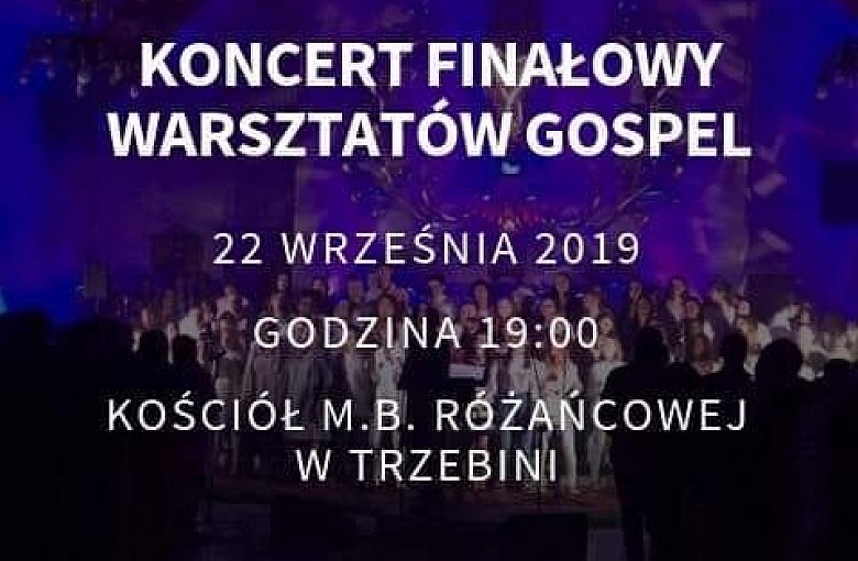 Finałowy koncert gospel w Trzebini