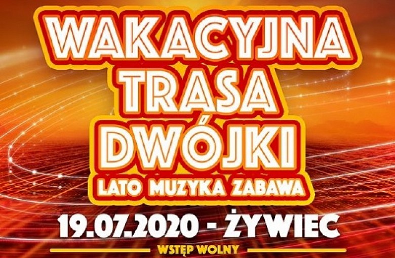 Wakacyjna Trasa Dwójki - Żywiec!