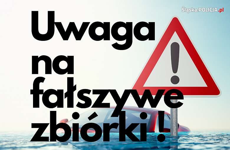 Policjanci ostrzegają przed fałszywymi zbiórkami na powodzian!